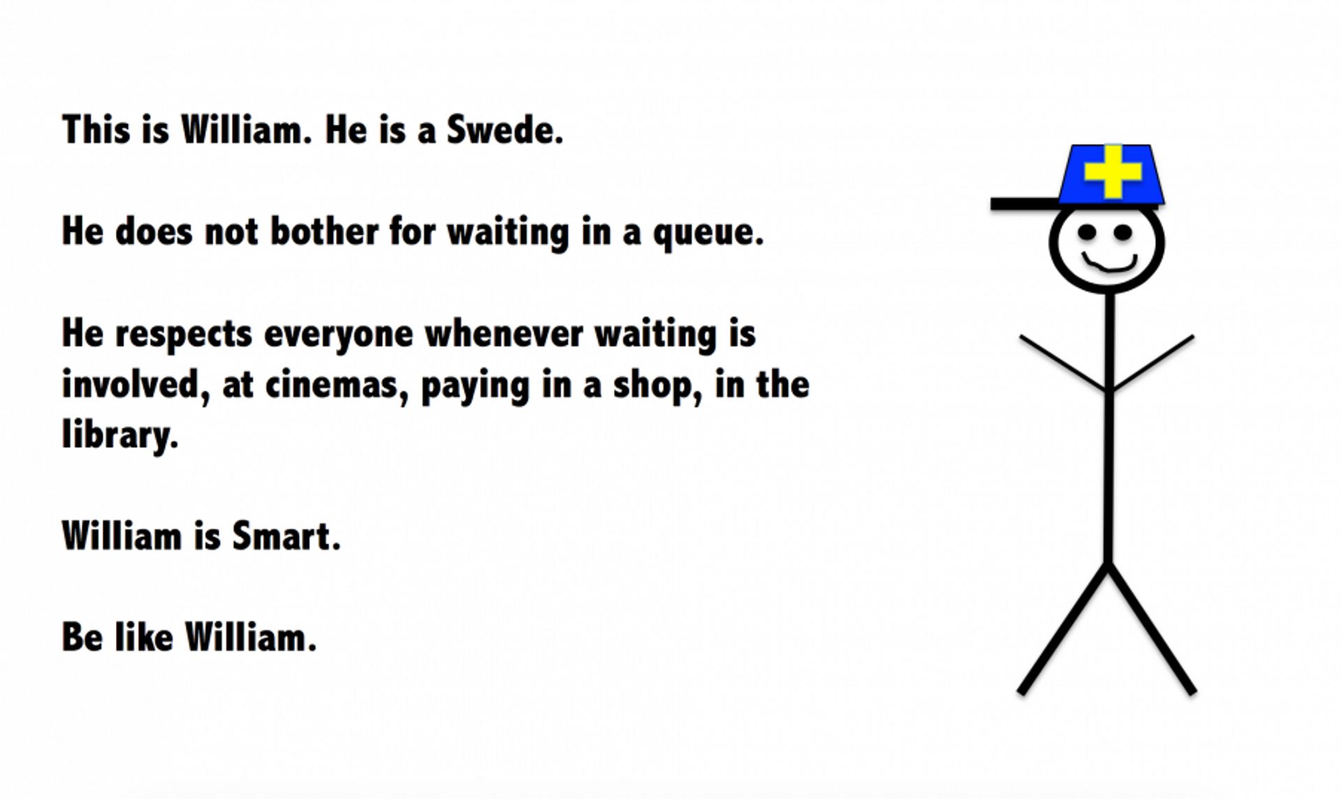Be like a swede
