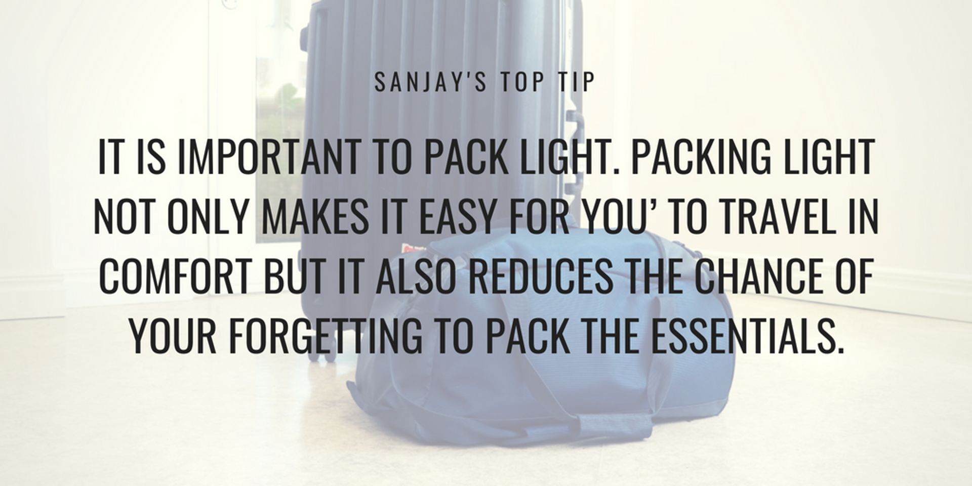 Caption reads 'It is important to pack light'.