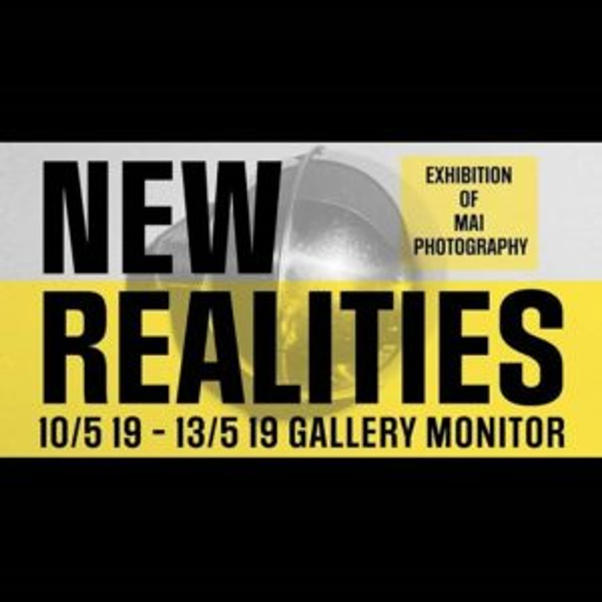 Poster, text reads 'New Realities: Exhibition of MA Photography'.