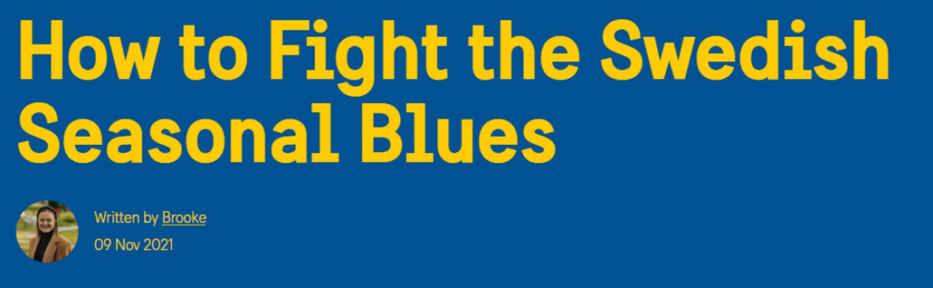 Title of the blog post: How to Fight the Swedish Seasonal Blues