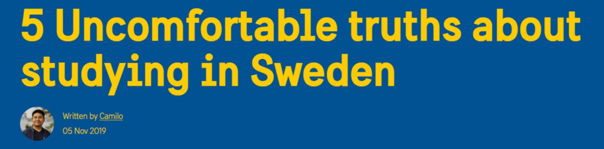 A screenshot of a blog post titled: '5 Uncomfortable truths about studying in Sweden'.