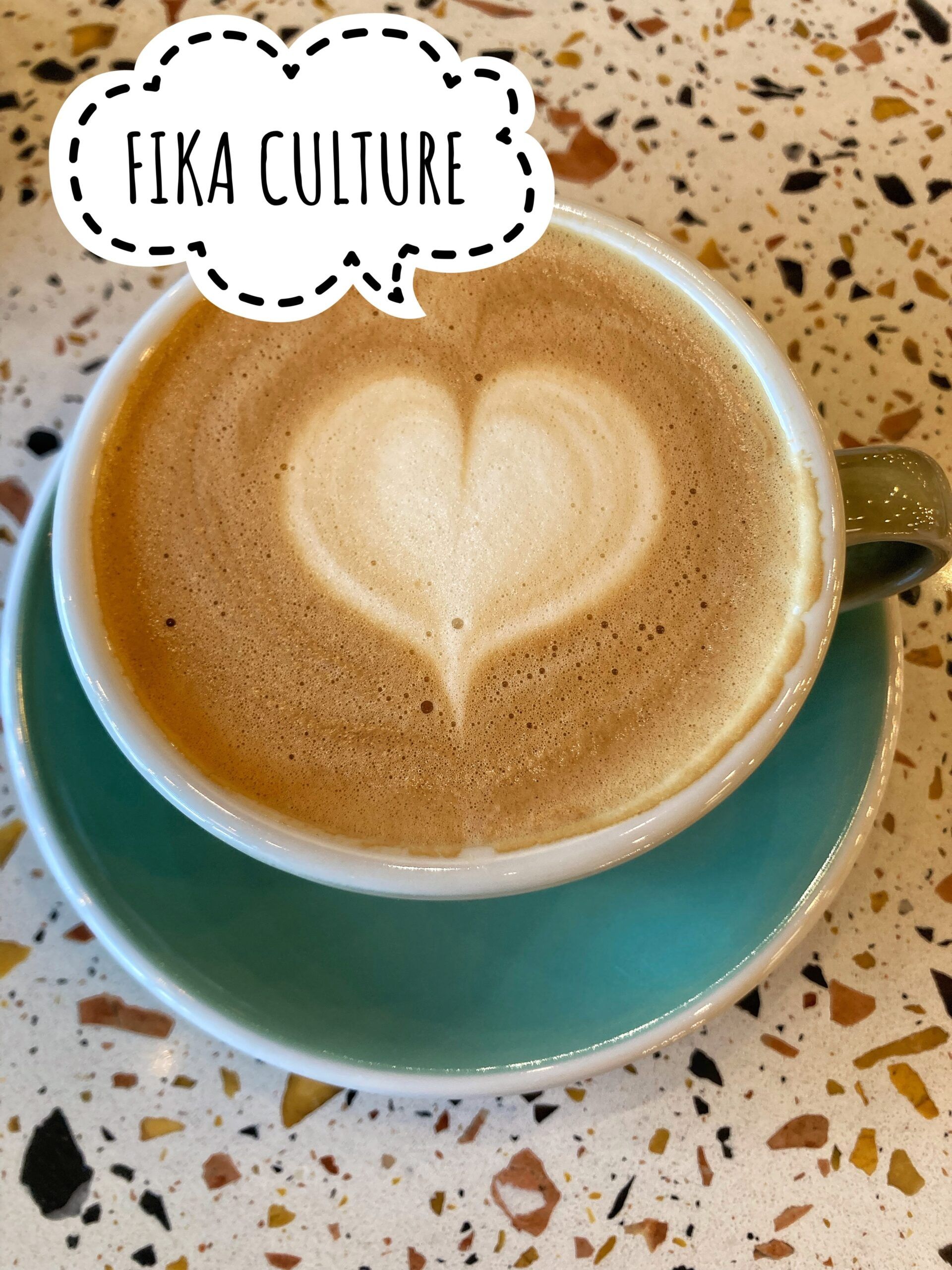 Coffee with text that says 'fika culture'